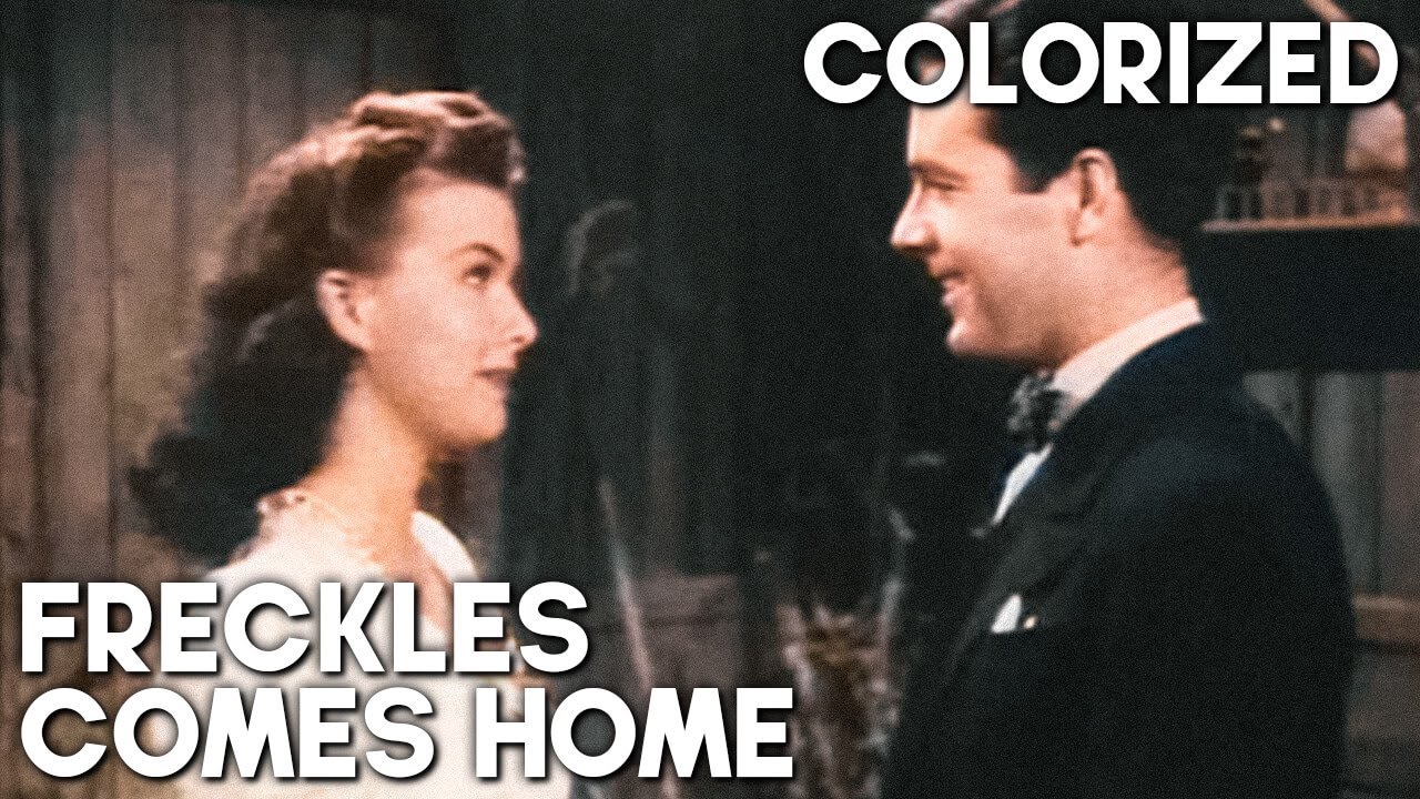 Freckles Comes Home | COLORIZED | Classic Crime Movie | Action | Romance
