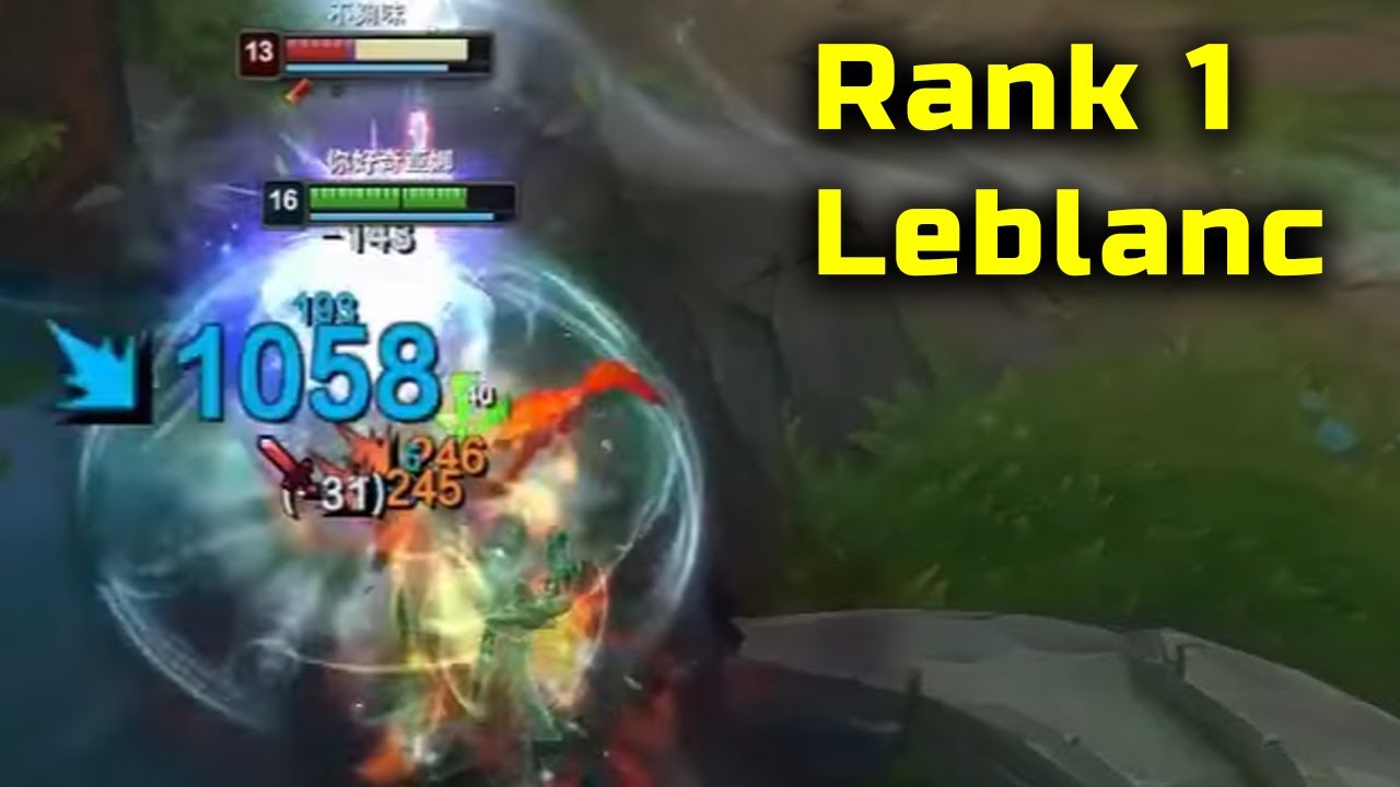 Rank 1 Leblanc : His DAMAGE is INSANITY !