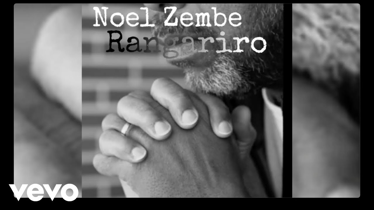 Noel Zembe - Rangariro (official audio)