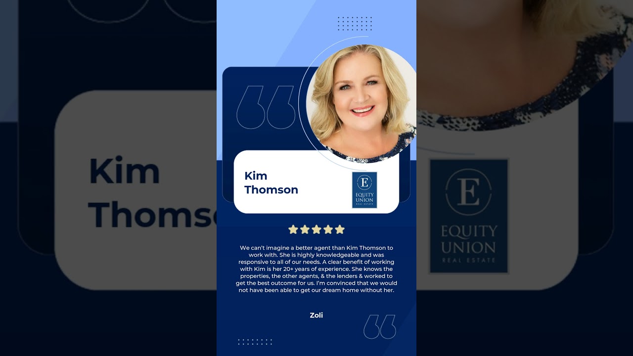 We can&rsquo;t imagine a better agent than Kim Thomson to work with. She is highly knowledgeable and was