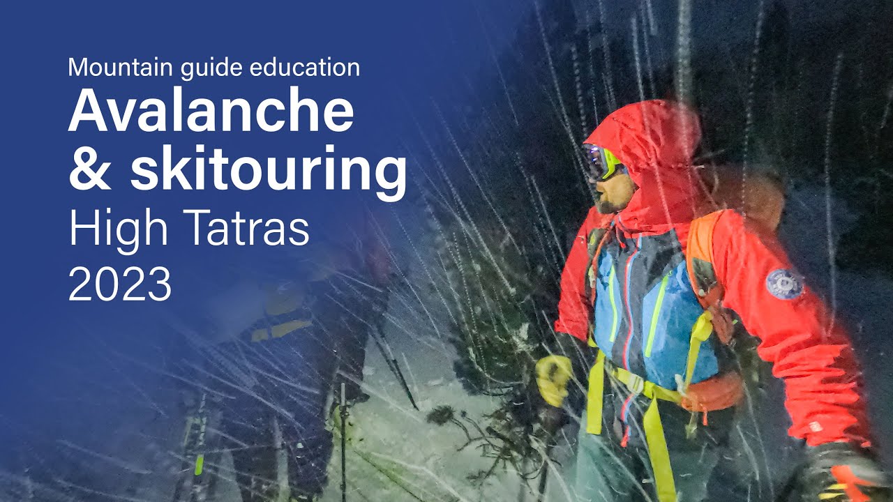 Mountain guide education: Avalanche & skitouring course | High Tatras, Slovakia