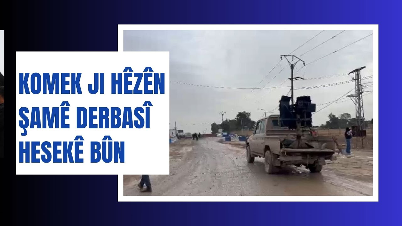 Komek ji Hêzên Ewlekariya Hundirîn ya Şamê derbasî Hesekê bûn