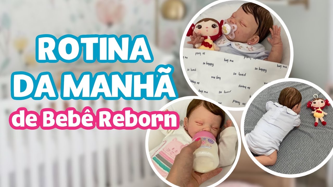 ROTINA DA MANHÃ DE BEBÊ REBORN 👶🏻🍼☀️