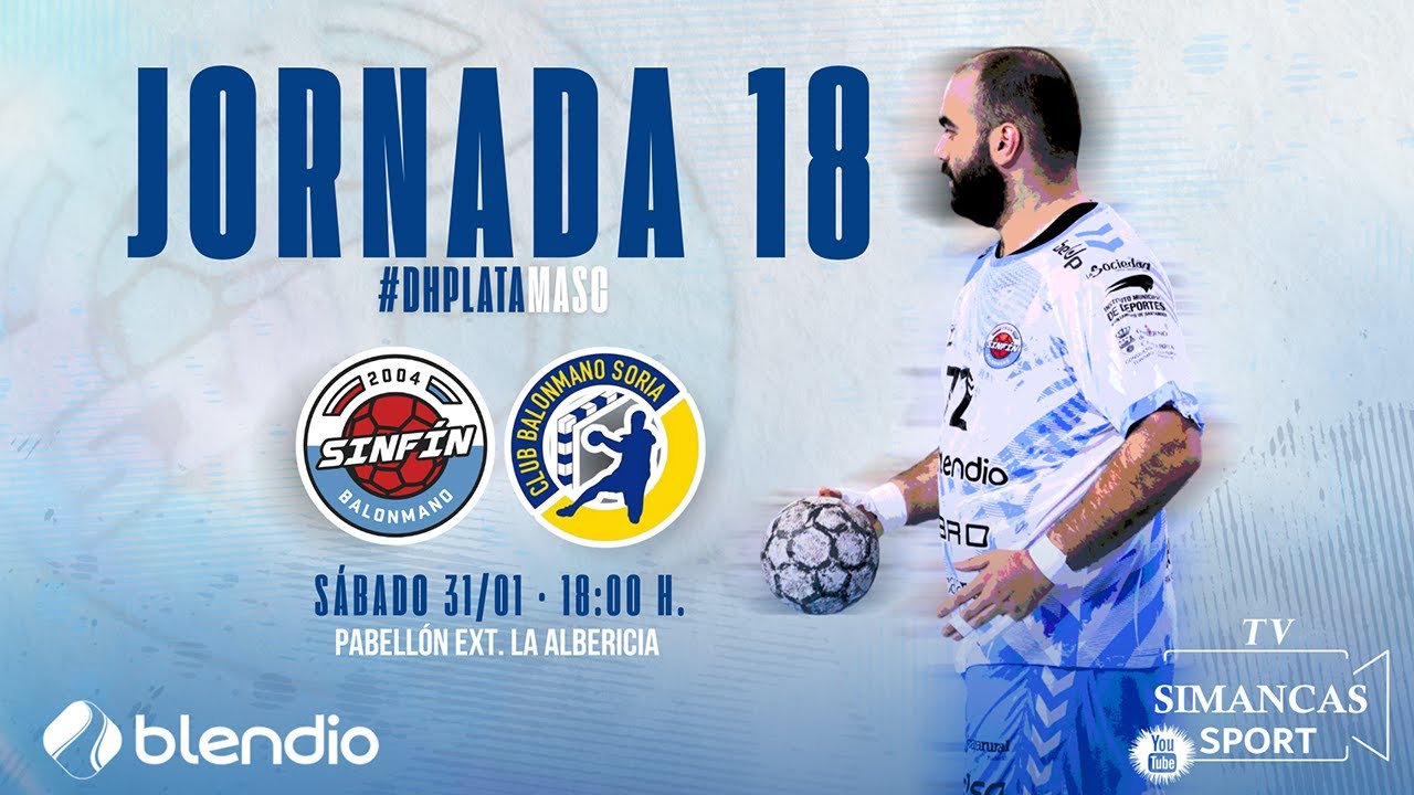 JORNADA 18/ #DHPLATAMASC (BLENDIO SINF&Iacute;N SANTANDER - CLUB BALONMANO SORIA) .S&Aacute;BADO 18:00 h