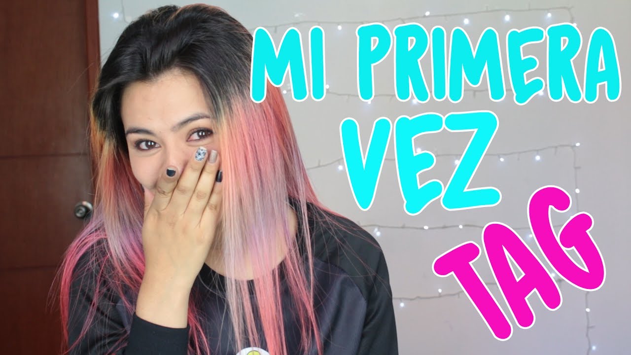 TAG: MI PRIMERA VEZ Lorena G &hearts;