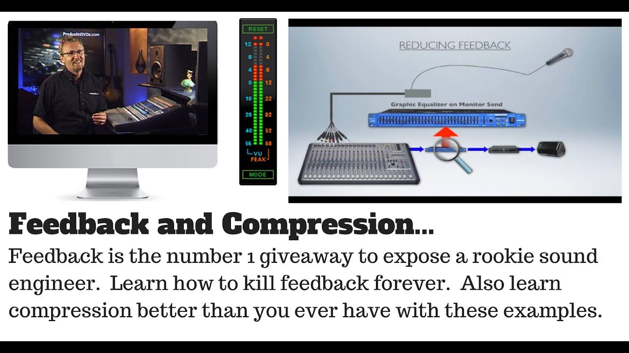 Killing Feedback & Mastering Compression