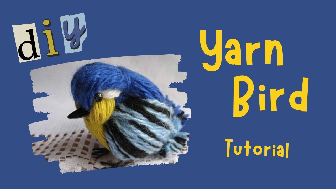 DIY Yarn Bird