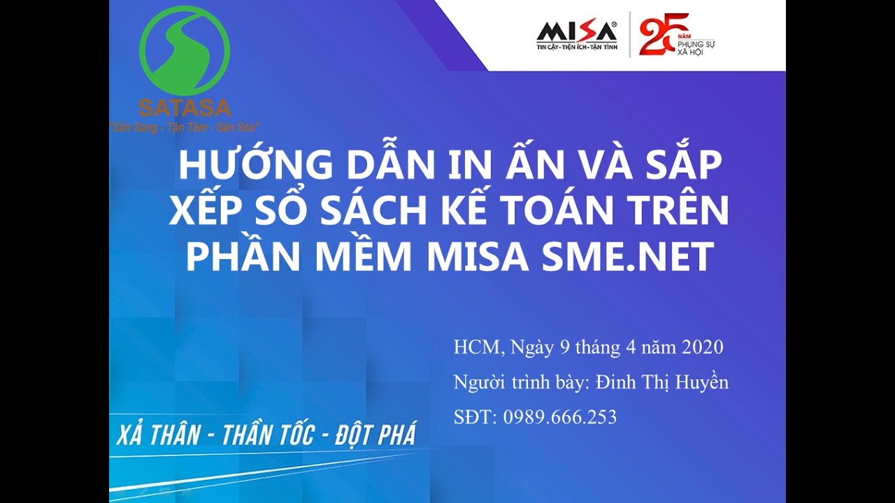 TƯ VẤN THUẾ SAVITAX - HƯỚNG DẪN IN ẤN VÀ SẮP XẾP SỔ SÁCH KẾ TOÁN TRÊN PHẦN MỀM MISA SME.NET