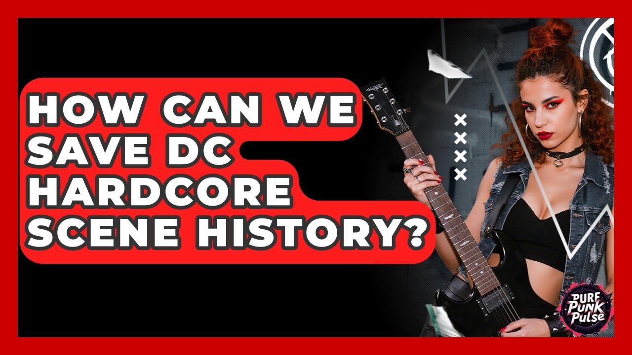 How Can We Save DC Hardcore Scene History? - Pure Punk Pulse