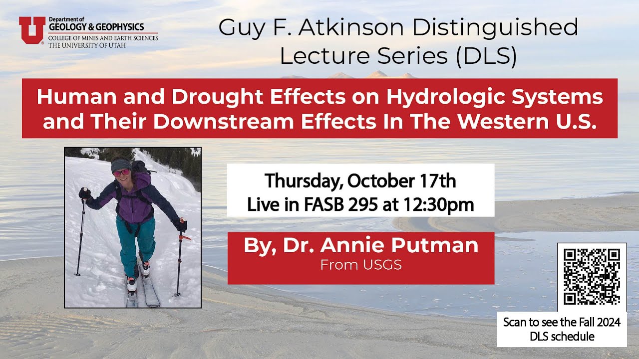 Dr. Annie Putman - Human & Drought Effects on Hydrologic Systems & Their Downstream Effects