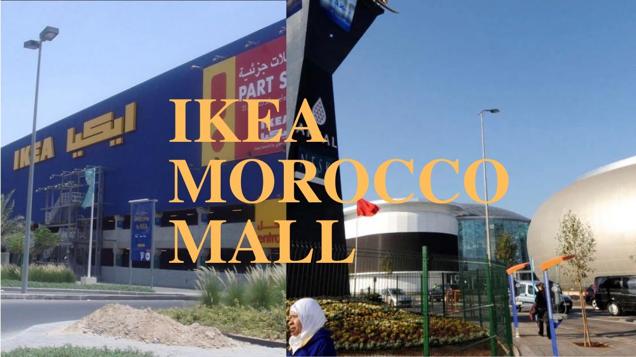 IKEA MOROCCO MALL 😍
