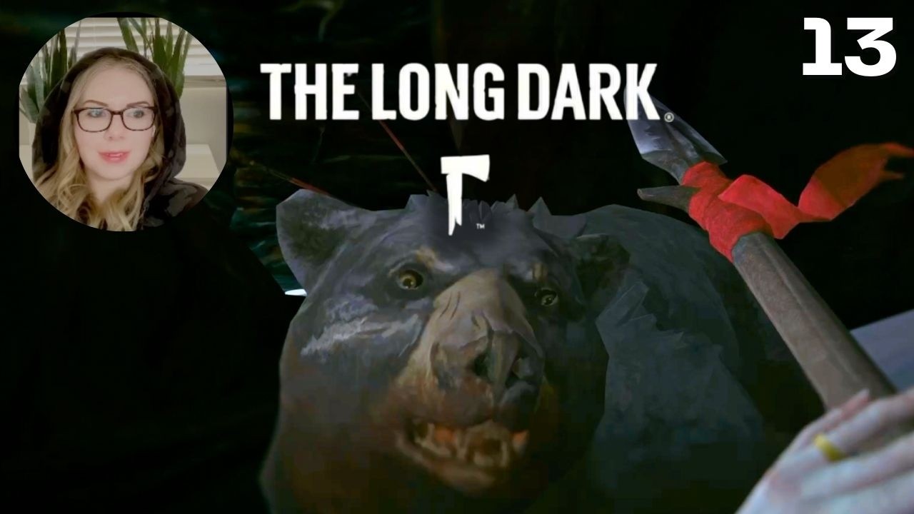 Let's Play The Long Dark - Wintermute Story Mode | Part 13 | Ep2: This bear lol