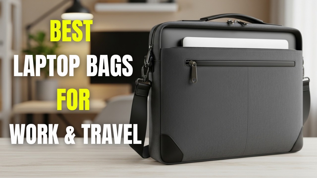 Best Laptop Bag for Work & Travel (2026) – Smart, Stylish & Built to Last!