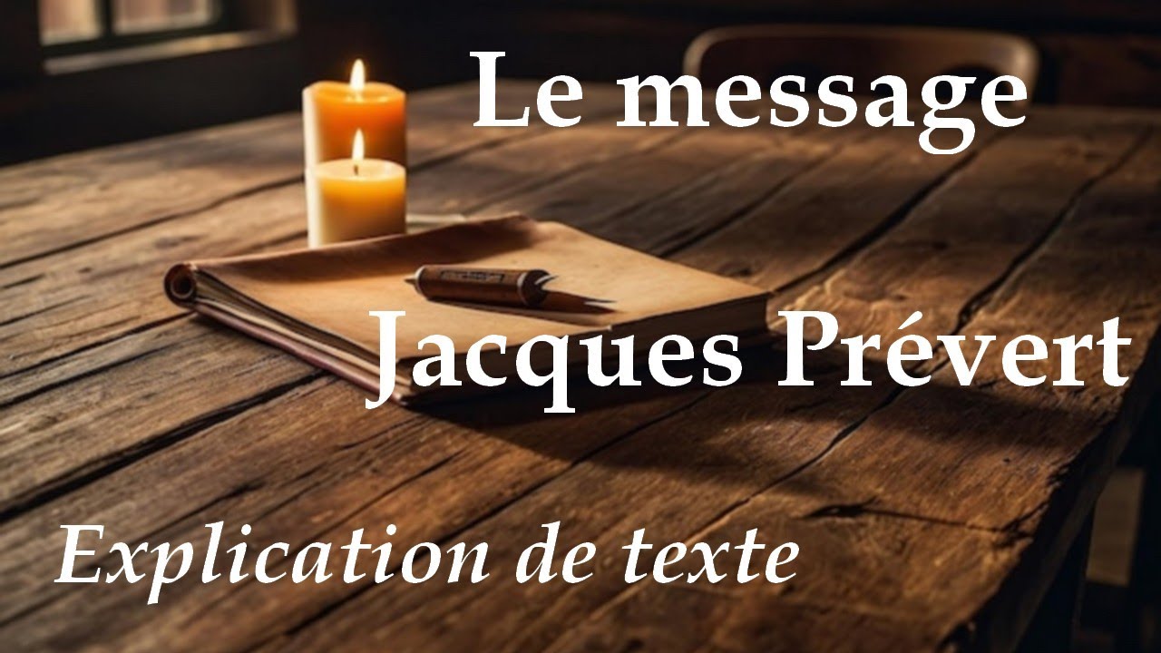 Le Message - Jacques Pr&eacute;vert