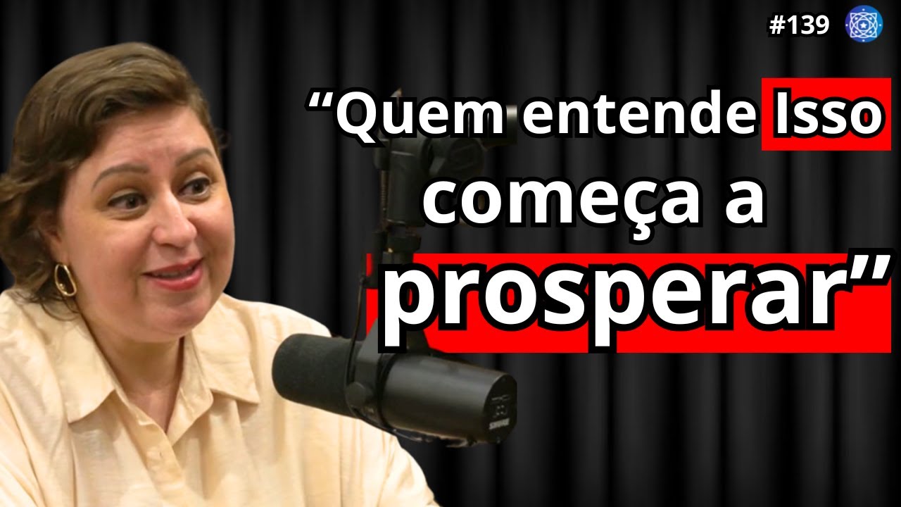 Terapeuta da Prosperidade: Existe Uma Tríade Para Prosperidade - Diana Minussi - Filhos do Todo#139