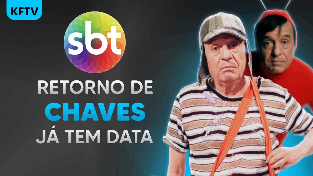 Chaves e Chapolin já têm data para voltar ao SBT | KFTV