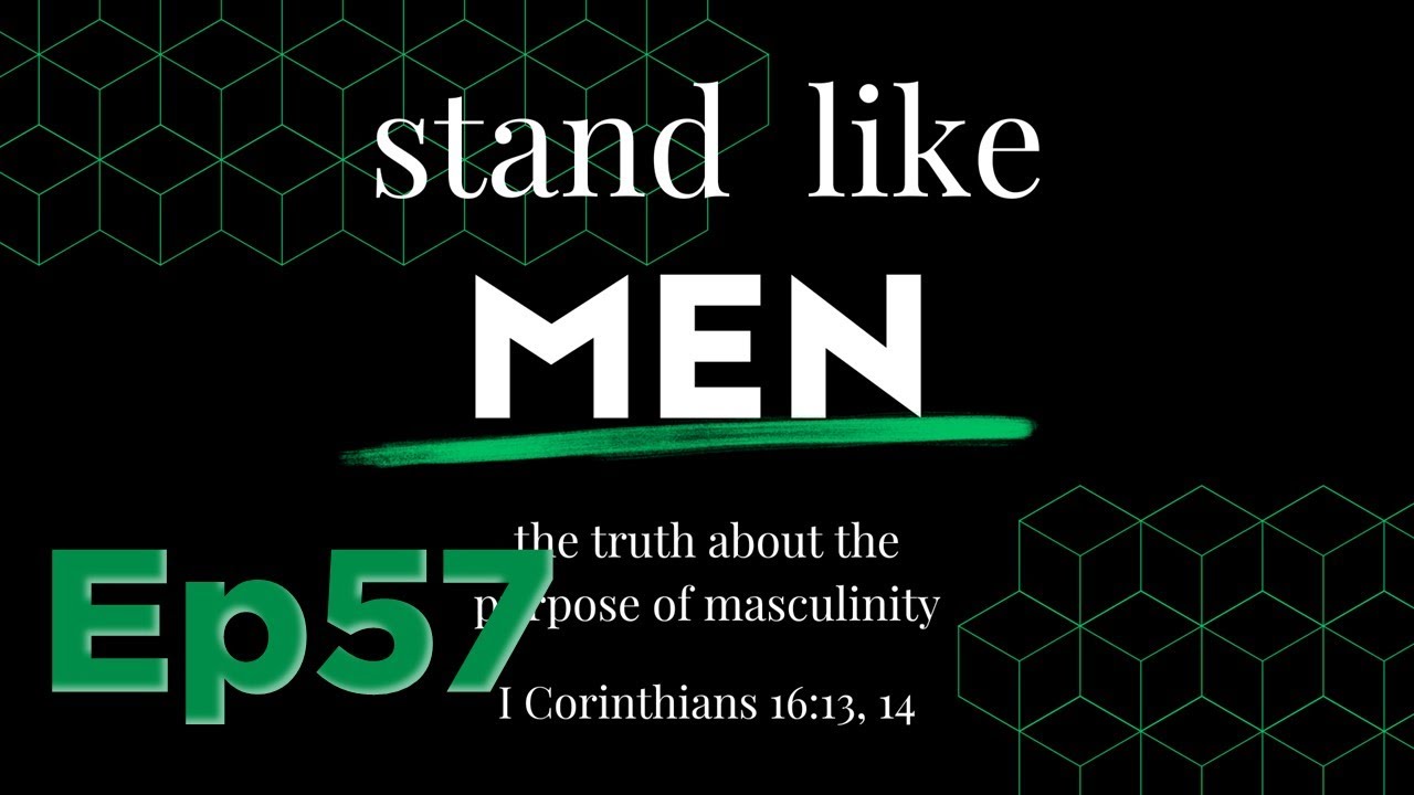 Being Respectable - Stand Like Men Podcast Ep 57