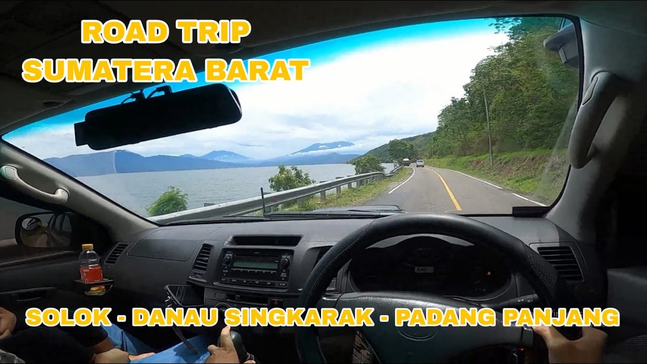 ROADTRIP SUMATERA BARAT | SOLOK - DANAU SINGKARAK - PADANG PANJANG