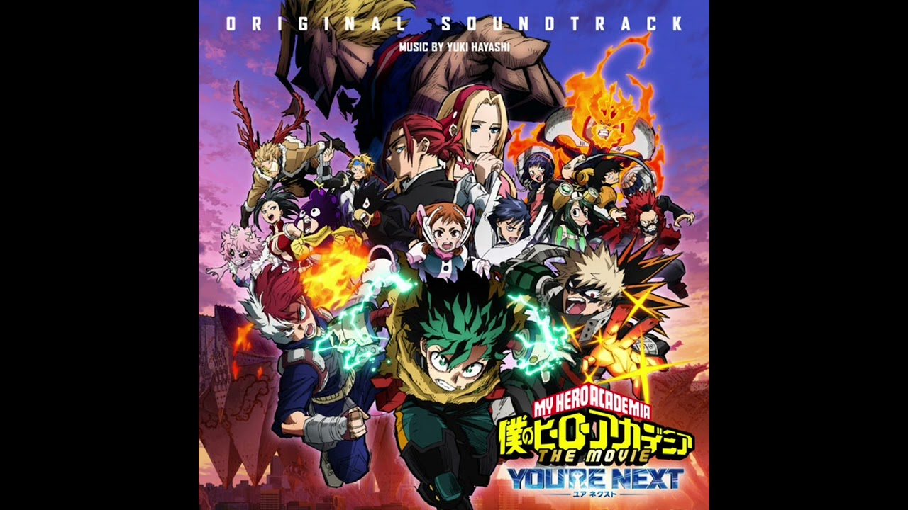 My Hero Academia The Movie: You're Next Soundtrack - Next, it's our turn!  (High Pitch)