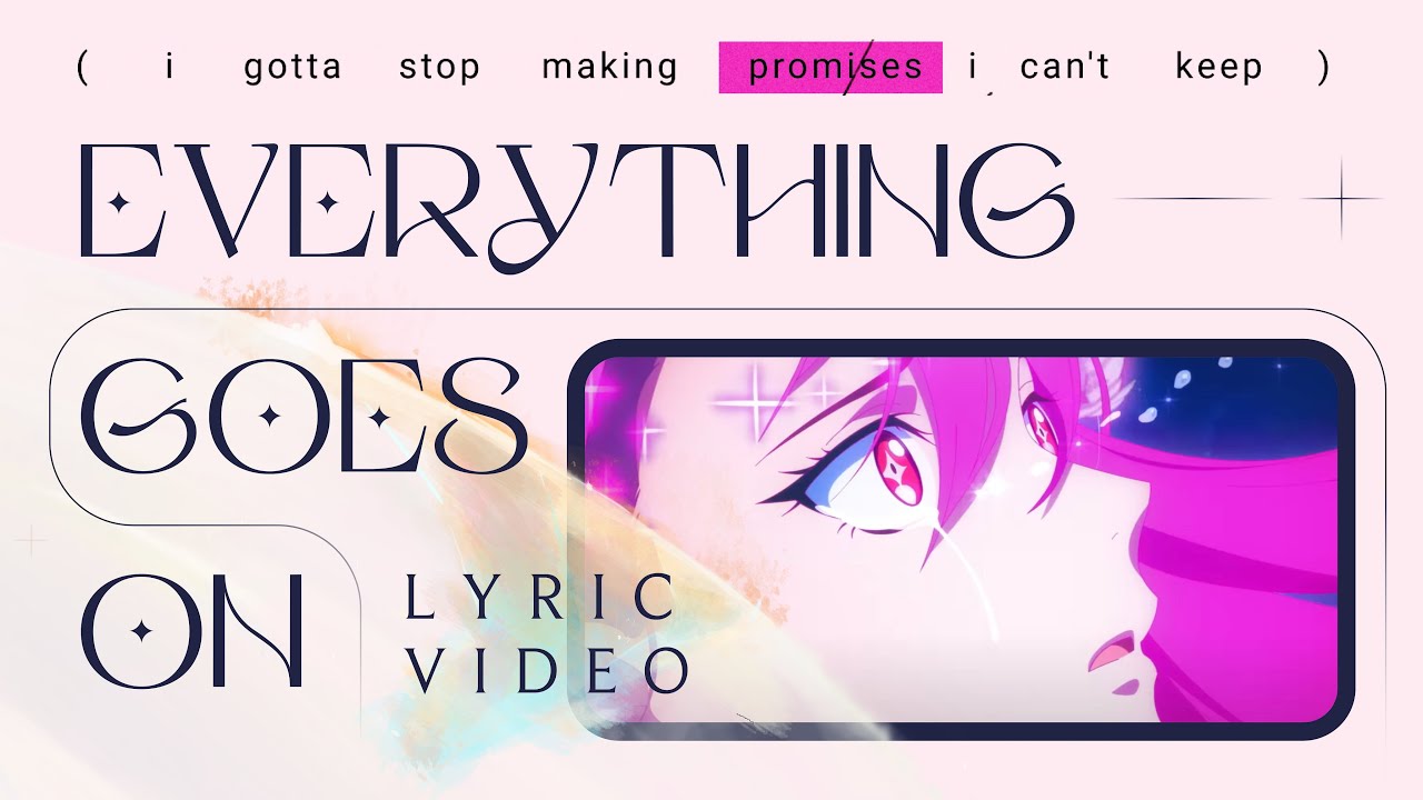 Porter Robinson - Everything Goes On (Official Lyric Video) | Star Guardian 2022