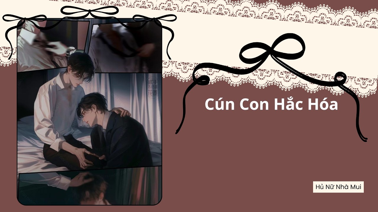[Truyện Audio Đam Mỹ] [FULL] Cún Con Hắc Hóa