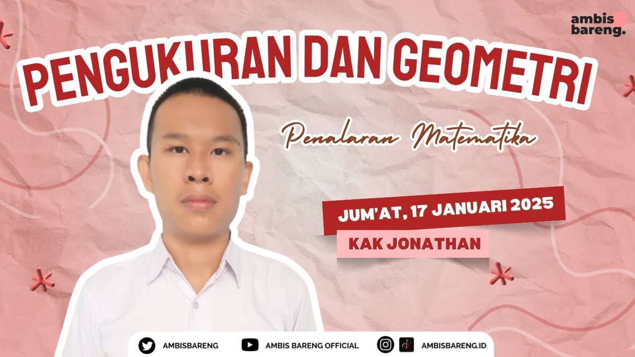 Kelas Persiapan UTBK Ambis Bareng - PM (Pengukuran dan Geometri)
