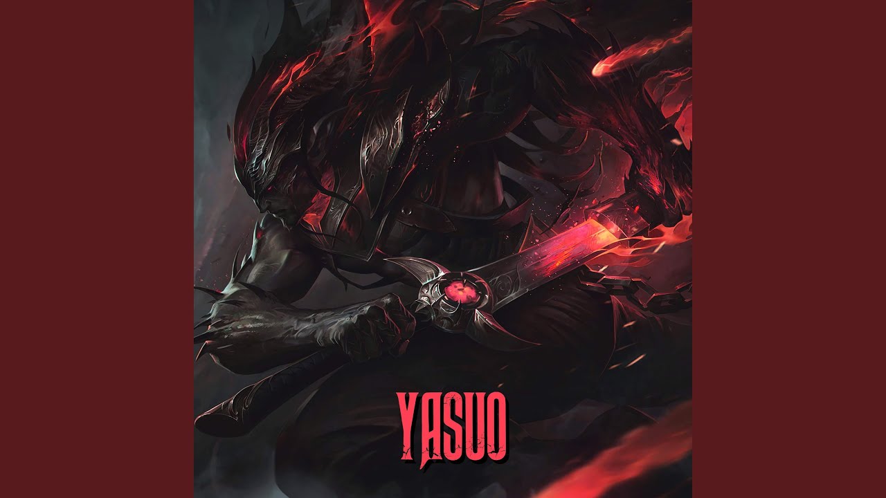 YASUO (ZENXOW Remix)