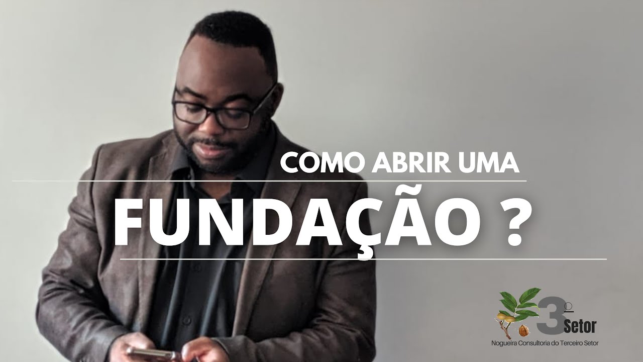 Como constituir uma fundação ?