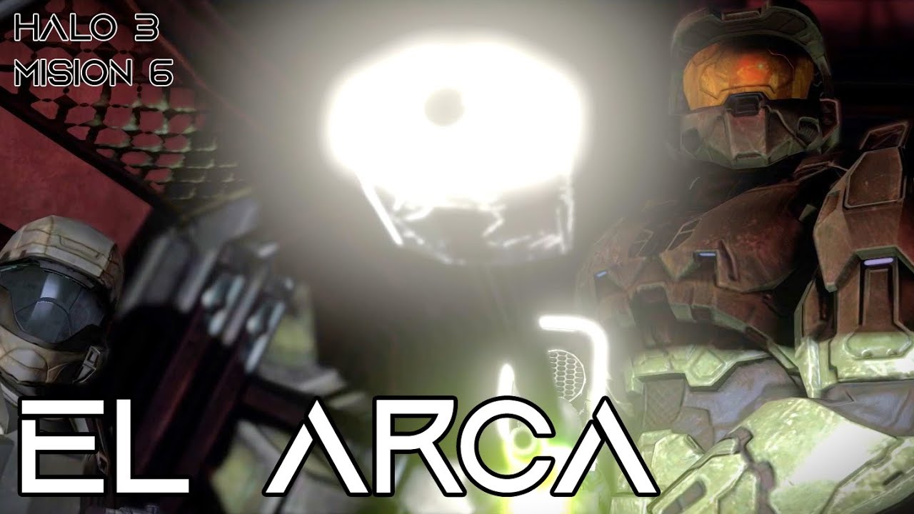 EL ARCA | HALO | Misión 6 | Halo 3 (HD 60FPS)
