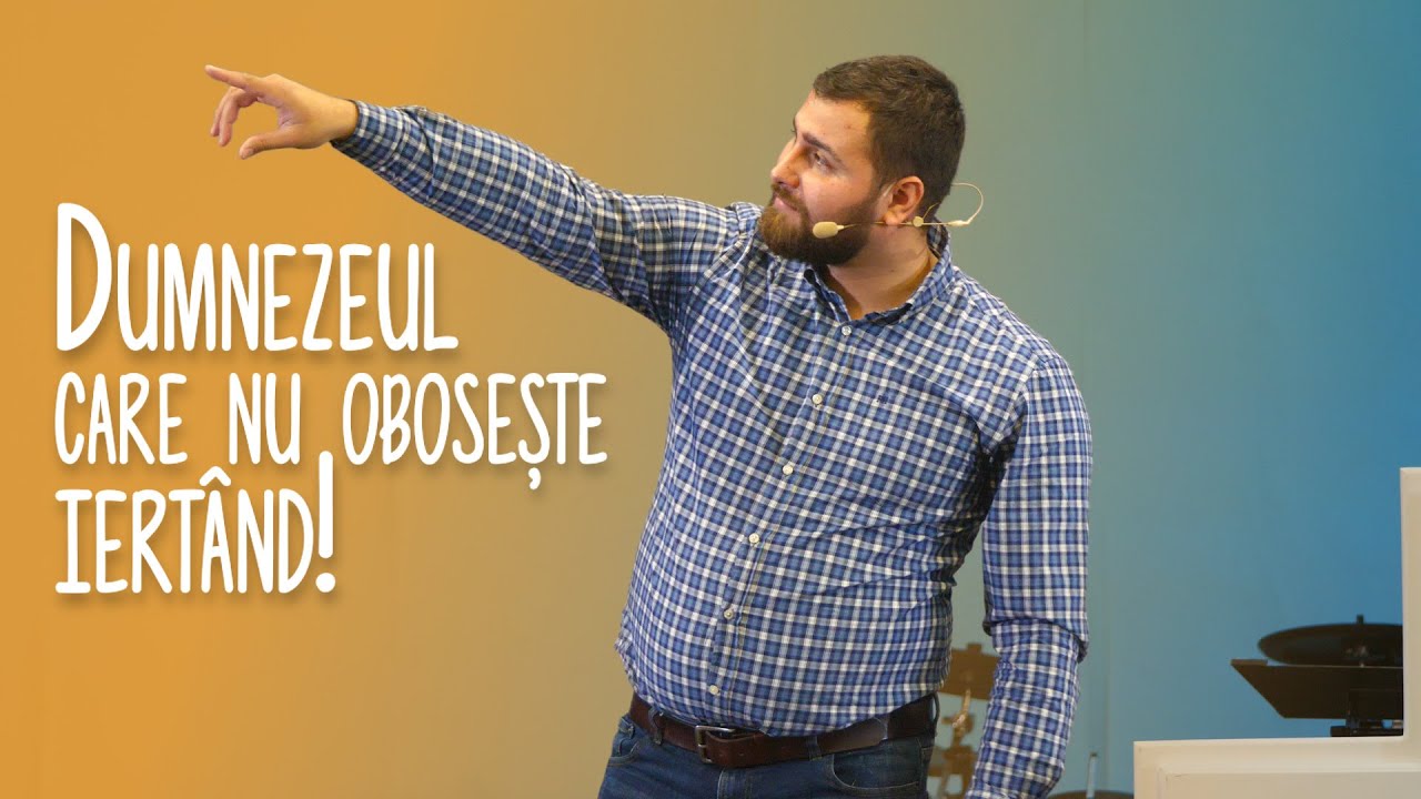 Dumnezeul care nu obosește iertând! • George Dume • Biserica Sfânta Treime Londra • 2022