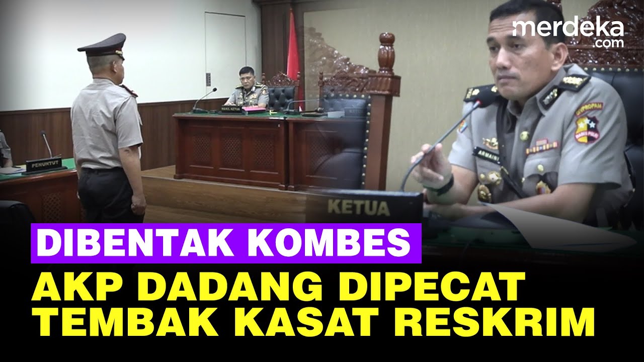 Sidang Kode Etik AKP Dadang Dibentak Kombes, Dipecat Buntut Tembak Kasat Reskrim