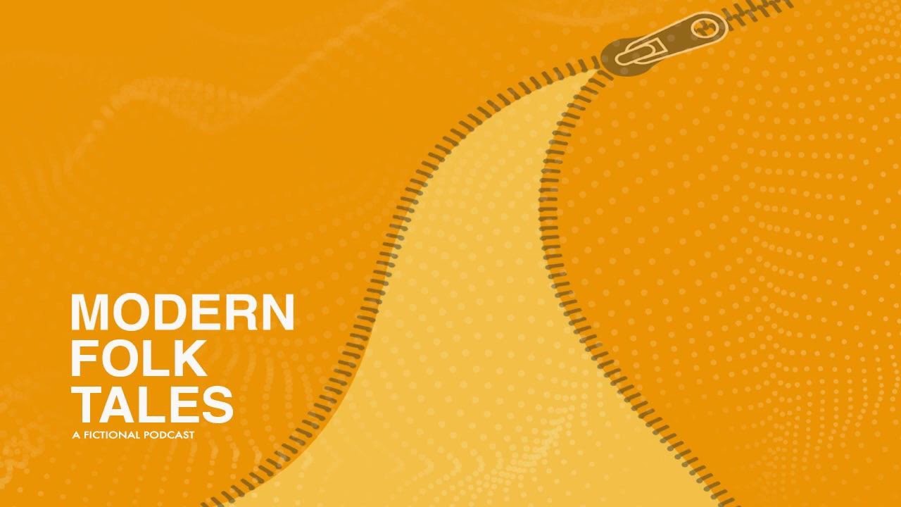 Zippers - Modern Folktales Episode 4