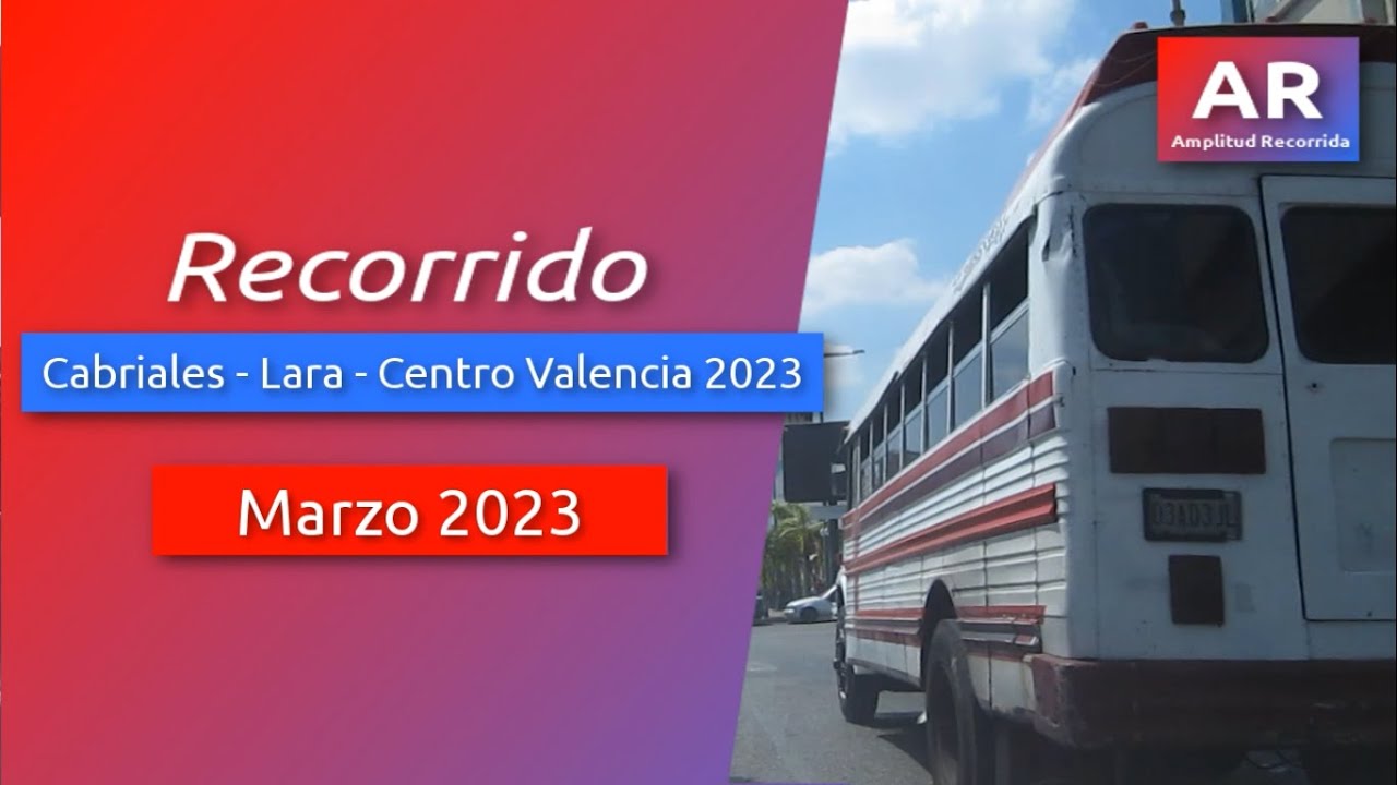 Recorrido Cabriales - Lara - Centro Valencia Marzo 2023 🇻🇪 | #venezuela #carabobo #valencia