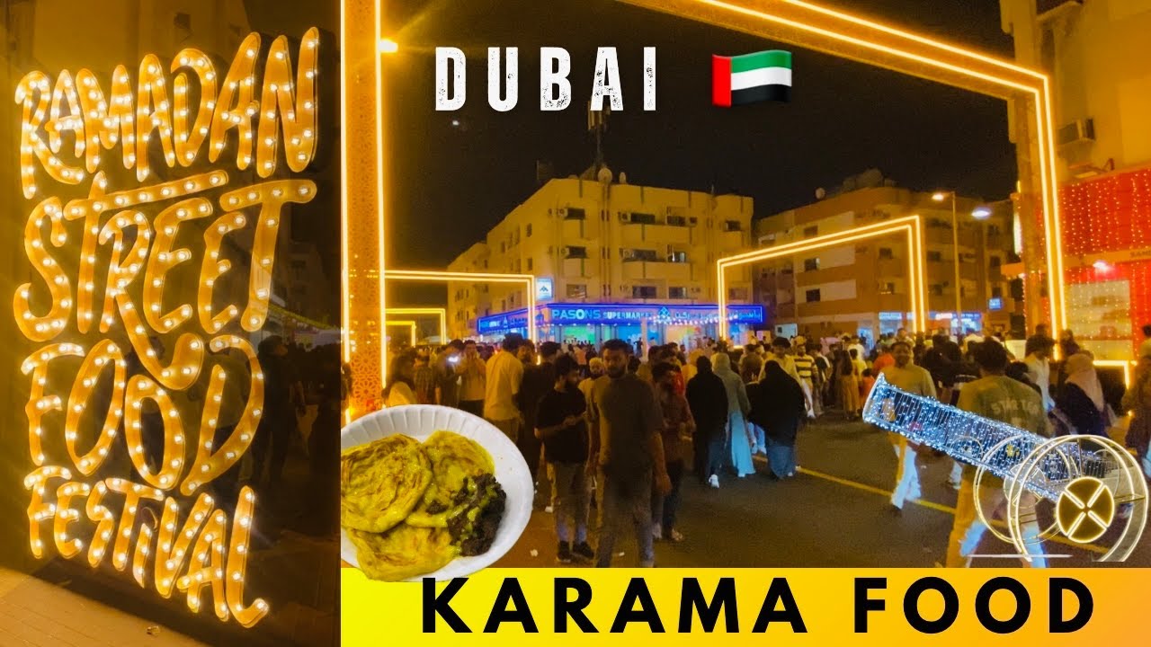 Karama Ramadan street food festival dubai 🇦🇪മലയാളികളുടെ സോന്തം കാരാമ best food sport in Dubai