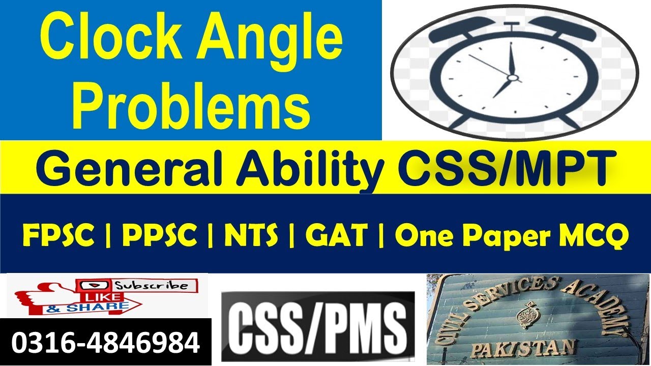 Clock Angle Problems | General Ability CSS & One Paper MCQ's | FPSC | PPSC | NTS | GAT | SAT | NAT