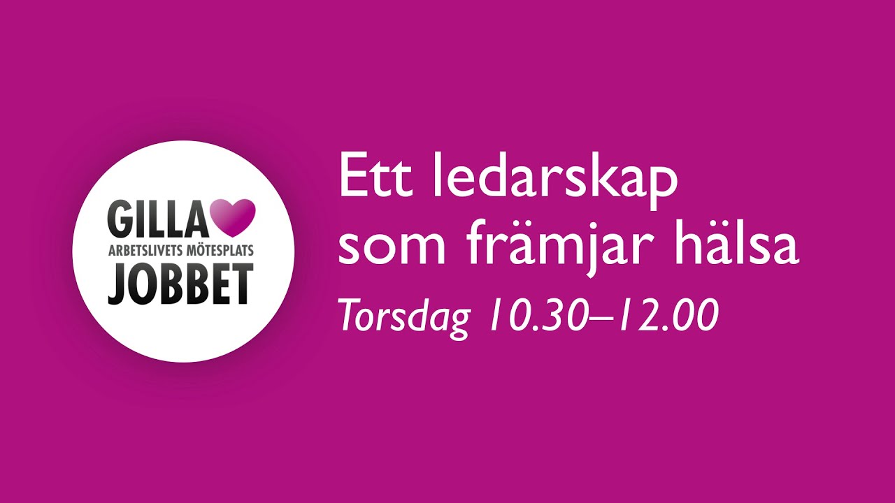 ETT LEDARSKAP SOM FRÄMJAR HÄLSA