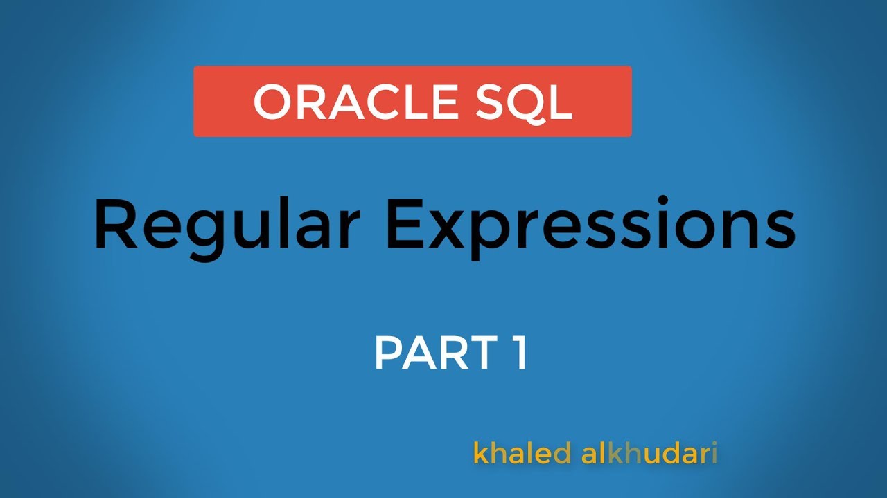 Regular Expressions in oracle part 1/ arabic