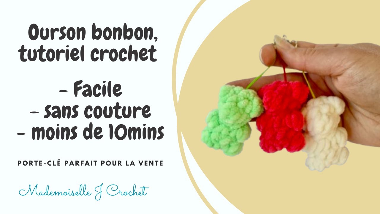 Tutoriel ourson au crochet, modèle patron crochet gratuit facile et rapide porte-clé nounours bonbon