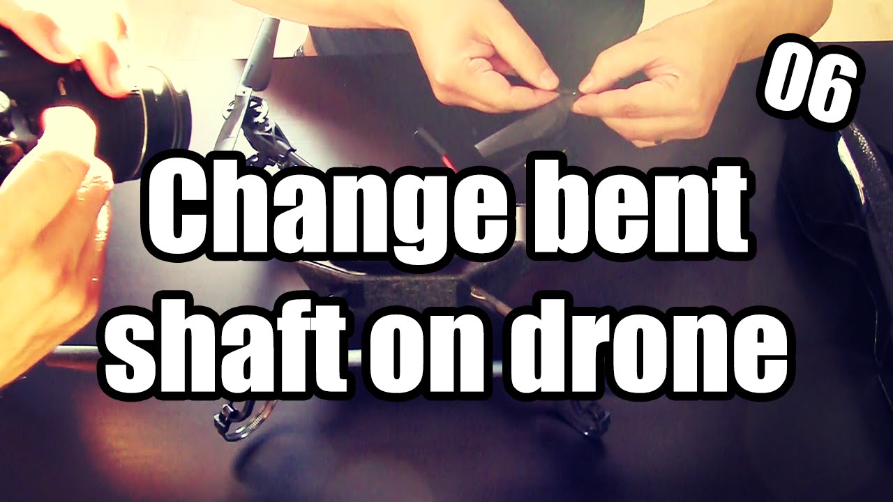 EP06 - Change bent shaft and balance propellers on AR.Drone 2.0