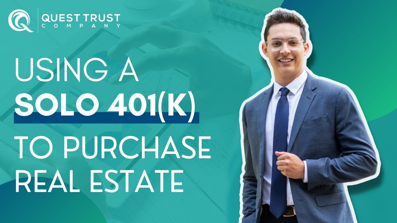 Using a Solo 401k to Purchase Real Estate