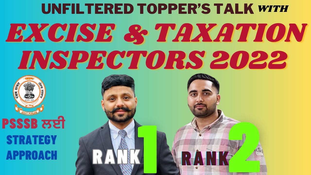 Punjab Excise & Taxation Inspector Rank 1 Kanav Sharma & Rank 2 Harsimran Singh - Topper’s Talk