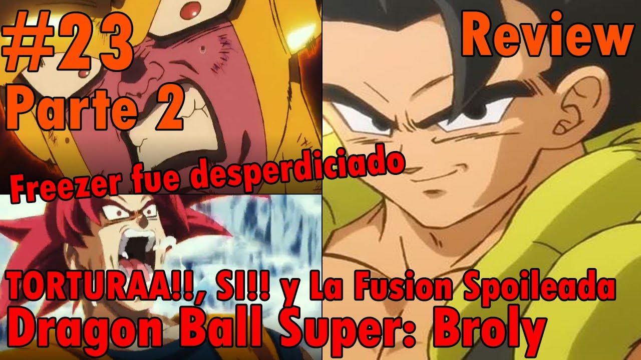 Dragon Ball Super: Broly | Review | Parte 2 | Max2096