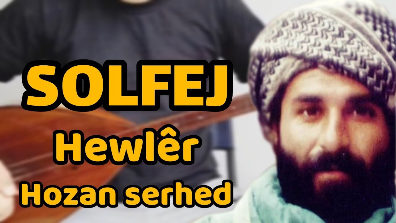 hewlêr solfej-hozan serhed-sina moradi
