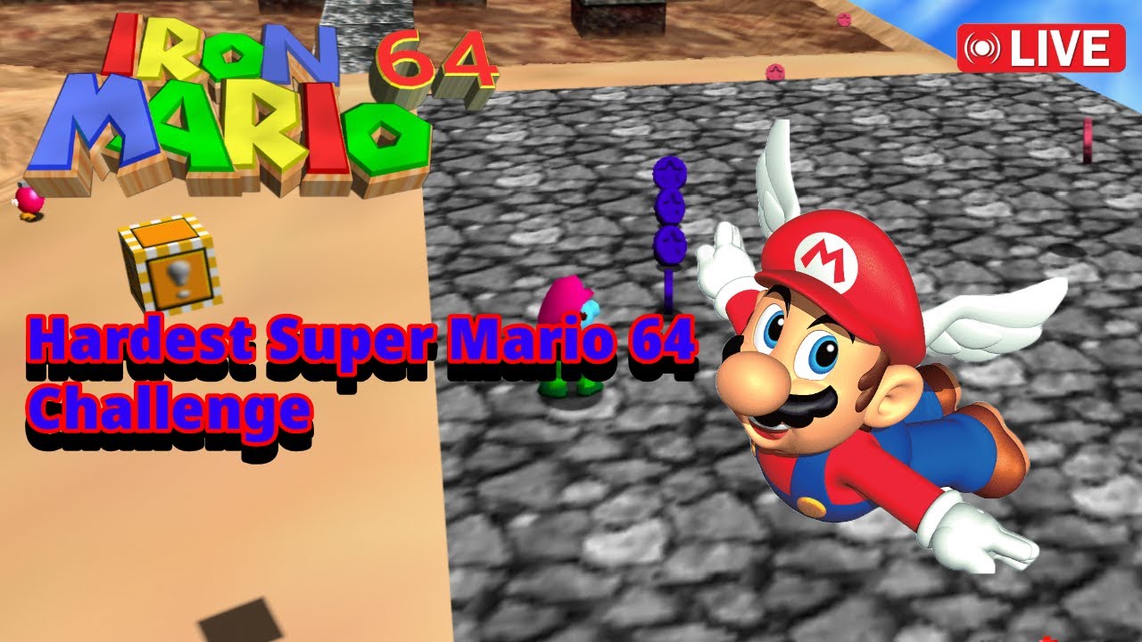 Iron Mario 64 Challenge Attempts Live #6: Newest Version, now what?