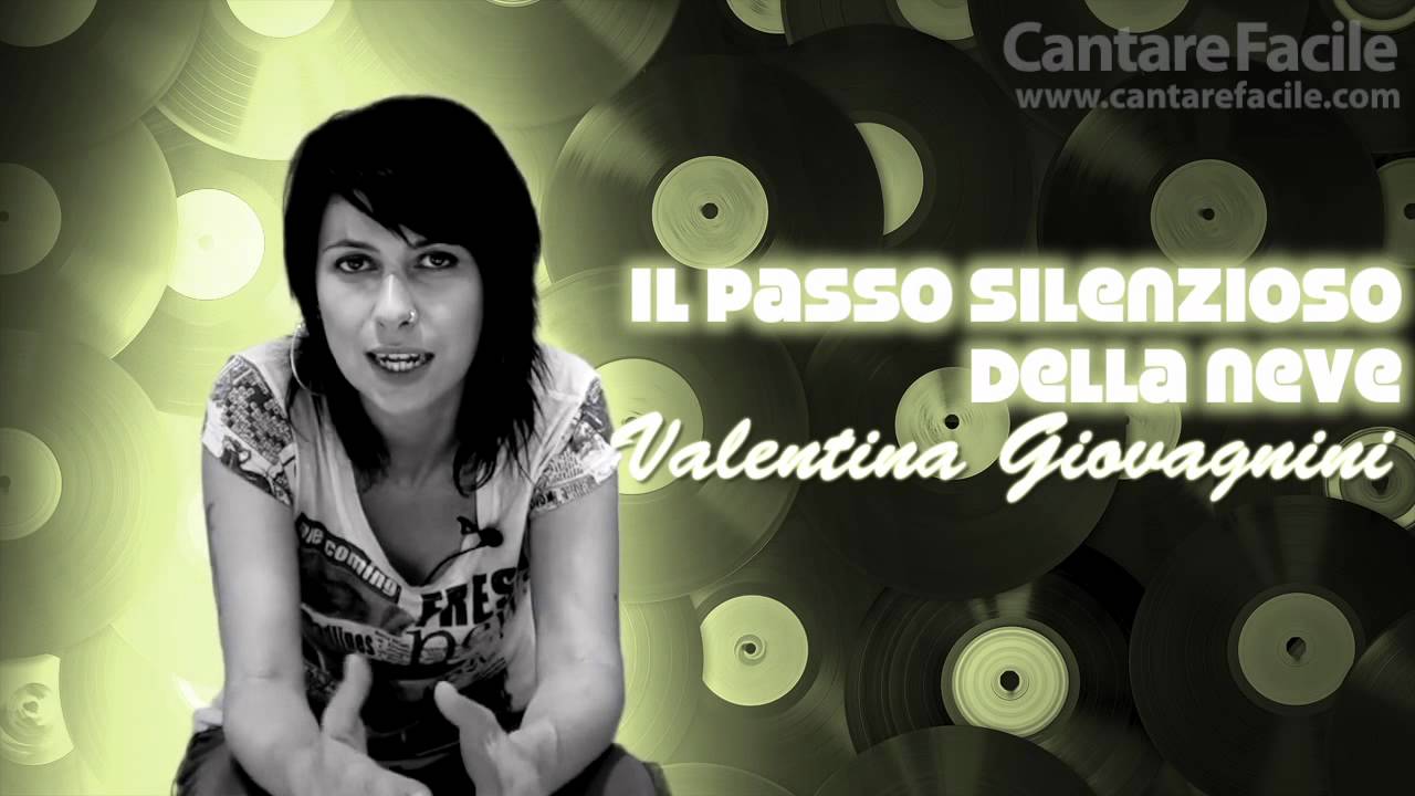 Valentina Giovagnini - Il Passo Silenzioso della Neve - Parlando di Canzoni #48