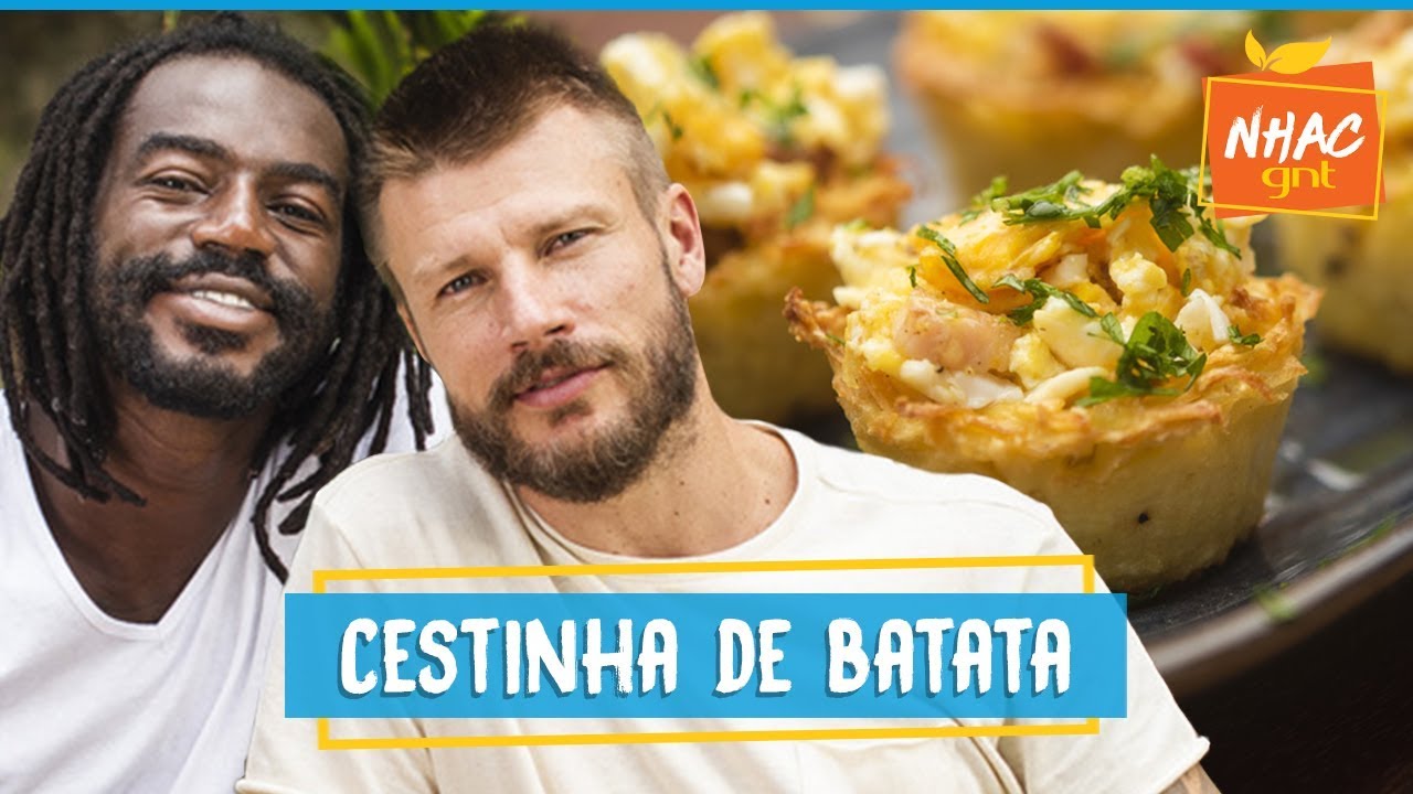 Jonathan Azevedo e Hilbert fazem CESTINHA DE BATATA recheada | Rodrigo Hilbert | Tempero de Família