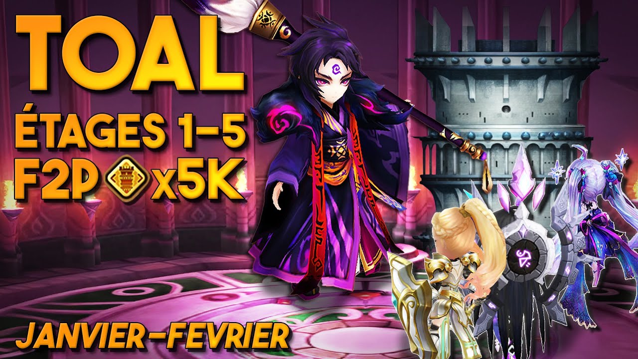 GUIDE TOAL F2P : C'est donné tellement c'est simple ! GUIDE TOA HELL F2P Etages 1-5 Summoners War
