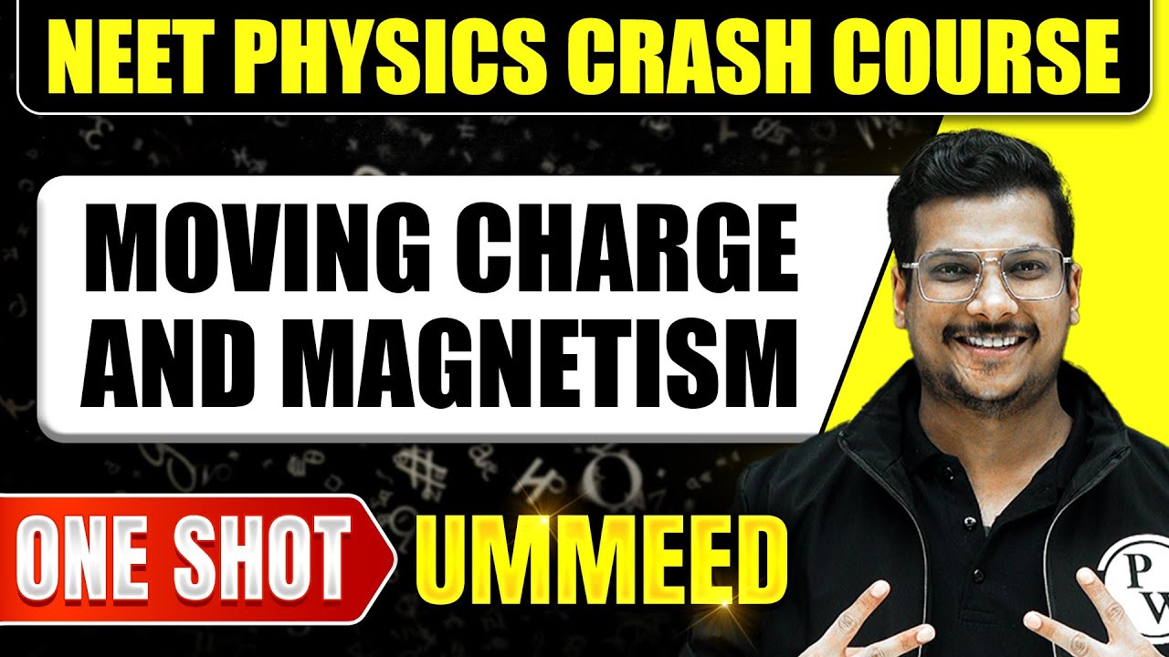 MOVING CHARGES AND MAGNETISM  in 1 Shot: All Concepts, Tricks & PYQs | NEET Crash Course | Ummeed