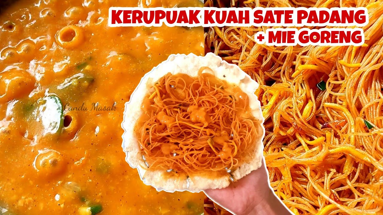 CARA MEMBUAT KERUPUK KUAH SATE PADANG YANG KENTAL DAN ENAK+MIE GORENG#kulinerminang #fyp #idejualan