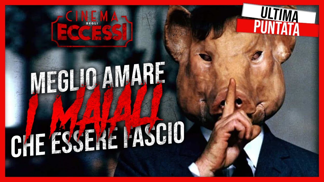 PORCILE (Cinema degli Eccessi 2 ep. #20)